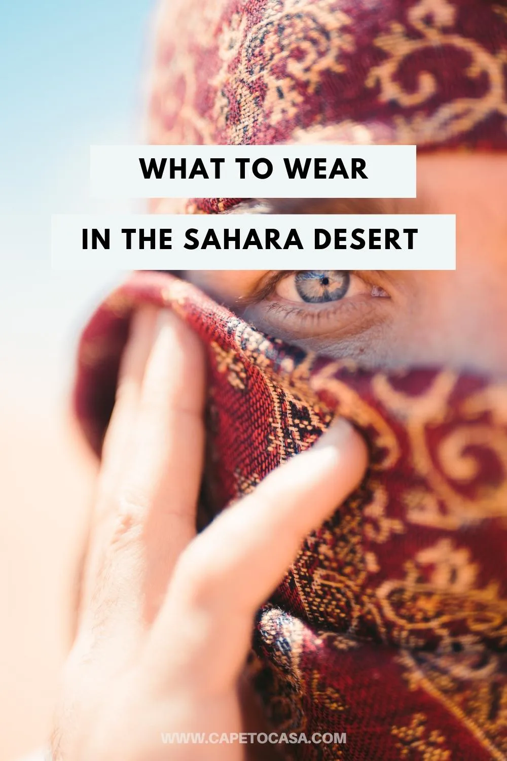 what to wear sahara desert tour