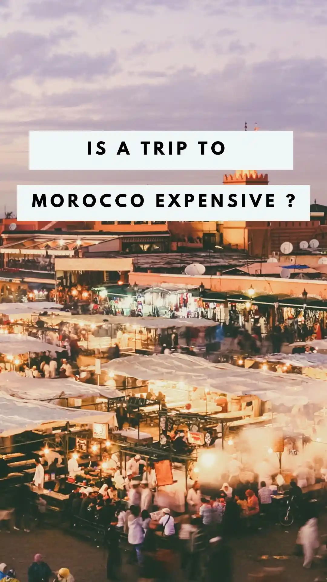 is morocco expensive
