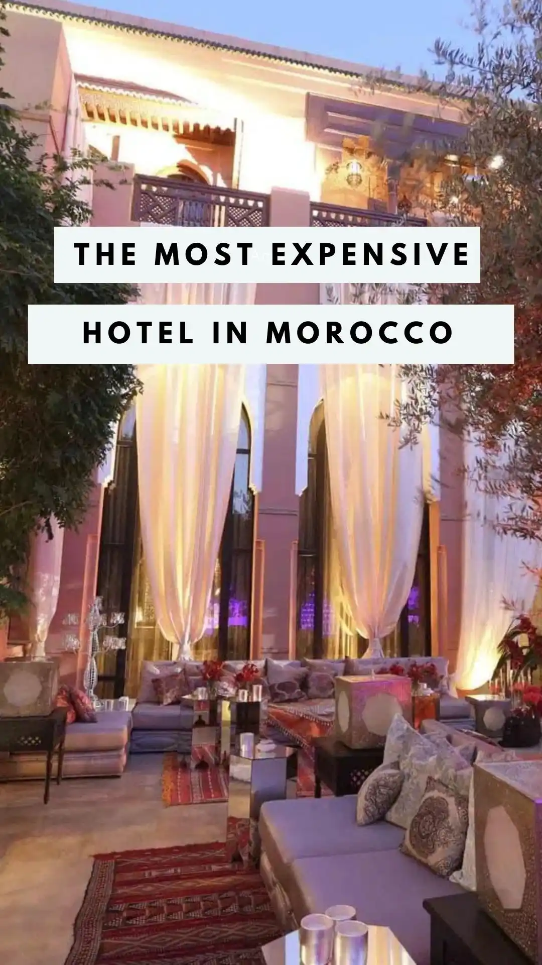 most expensive hotel in morocco